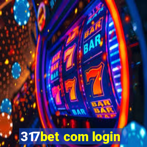 317bet com login